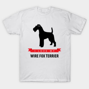 I Love My Wire Fox Terrier T-Shirt